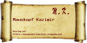 Mauskopf Kazimir névjegykártya